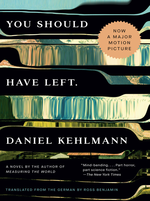 Title details for You Should Have Left by Daniel Kehlmann - Wait list